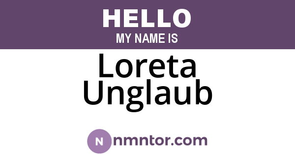 Loreta Unglaub