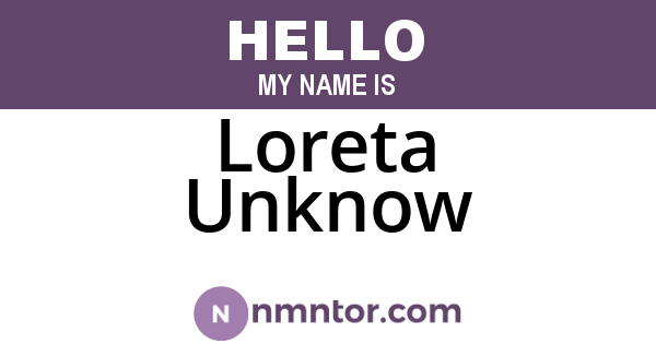 Loreta Unknow