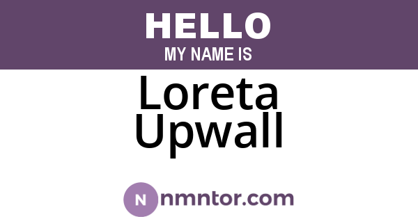 Loreta Upwall