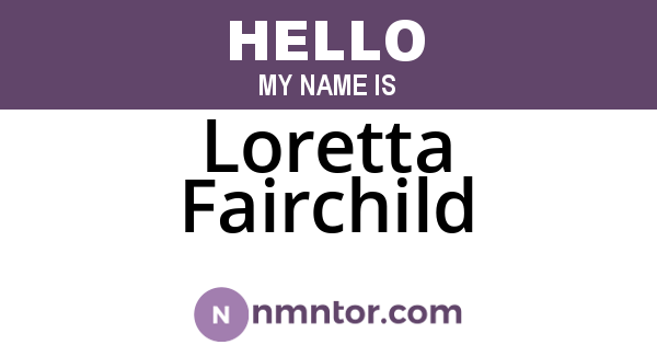 Loretta Fairchild