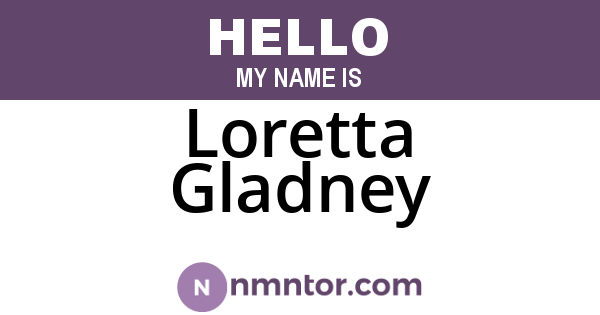 Loretta Gladney