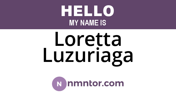 Loretta Luzuriaga
