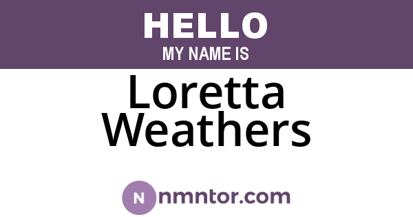 Loretta Weathers