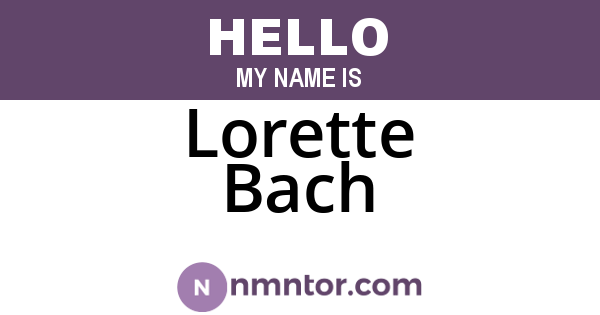 Lorette Bach