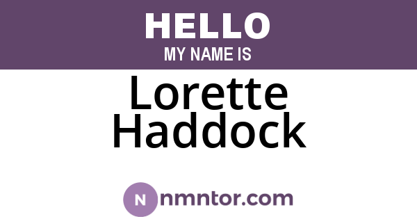 Lorette Haddock