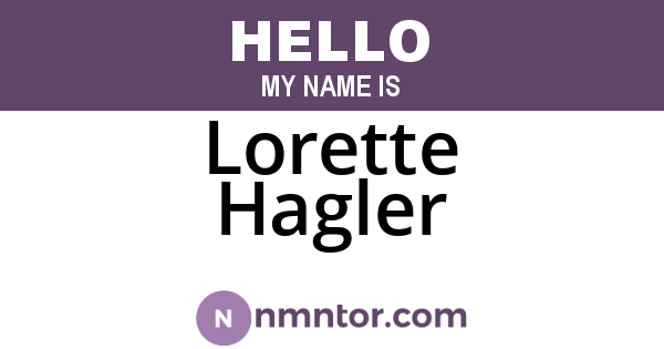 Lorette Hagler
