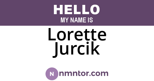 Lorette Jurcik