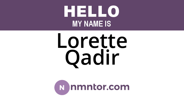 Lorette Qadir
