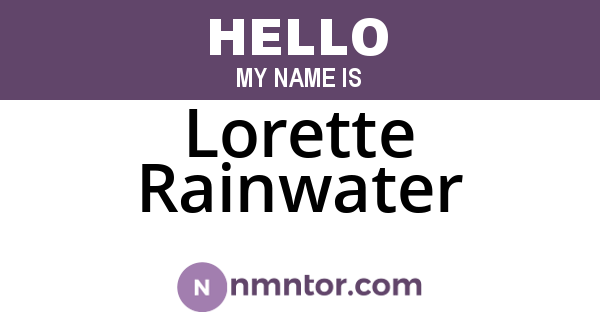 Lorette Rainwater