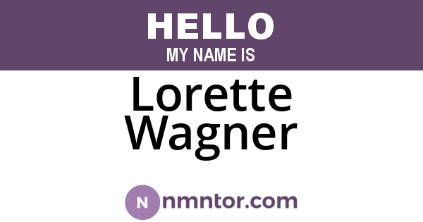 Lorette Wagner