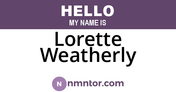 Lorette Weatherly