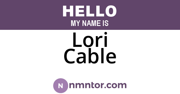 Lori Cable