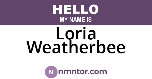 Loria Weatherbee