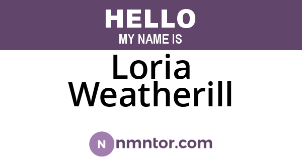Loria Weatherill