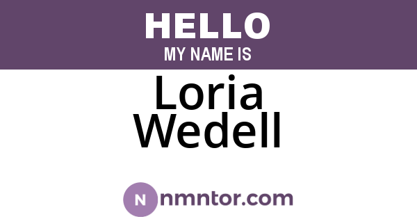 Loria Wedell