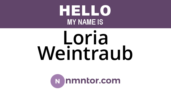 Loria Weintraub