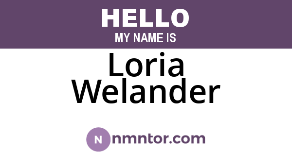 Loria Welander