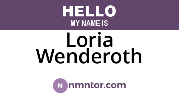 Loria Wenderoth