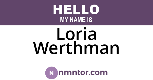 Loria Werthman