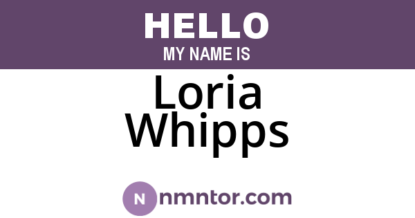 Loria Whipps