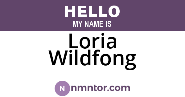 Loria Wildfong