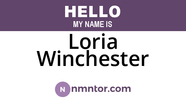 Loria Winchester