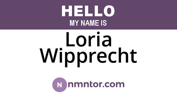 Loria Wipprecht