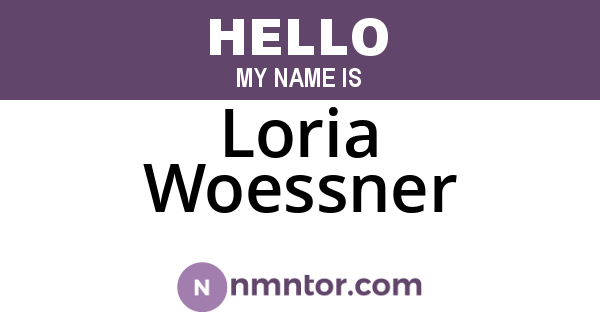 Loria Woessner