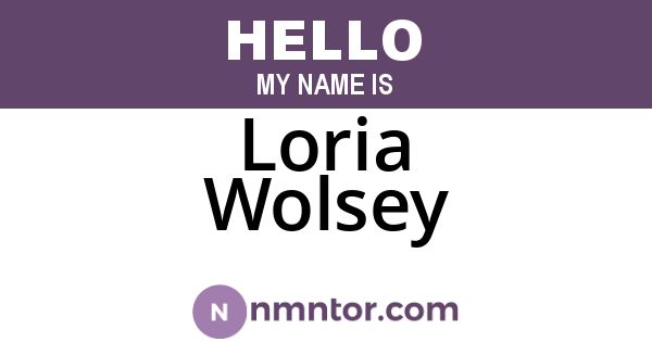 Loria Wolsey
