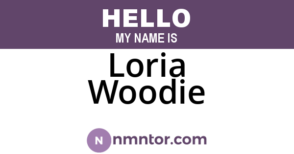 Loria Woodie