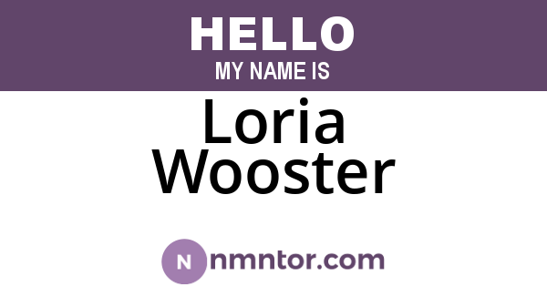 Loria Wooster