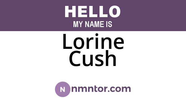 Lorine Cush