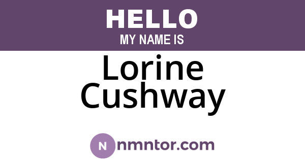 Lorine Cushway