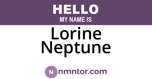 Lorine Neptune