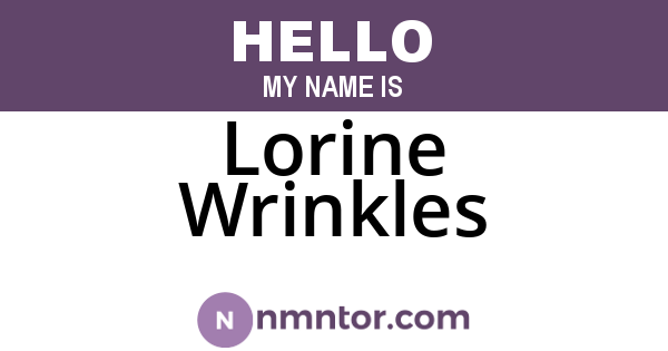 Lorine Wrinkles