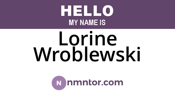 Lorine Wroblewski