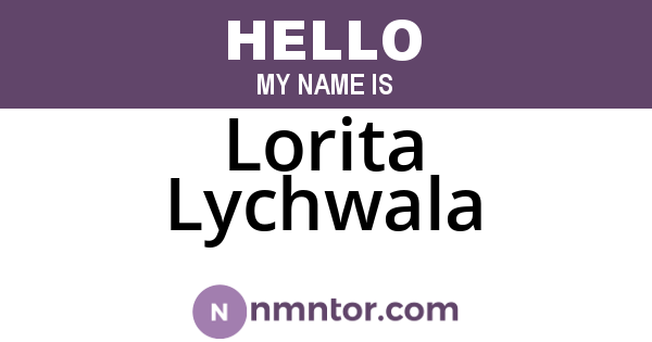 Lorita Lychwala