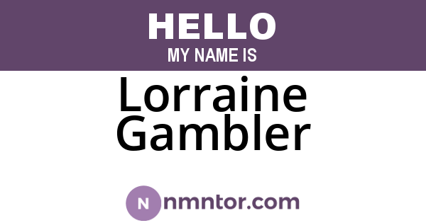 Lorraine Gambler
