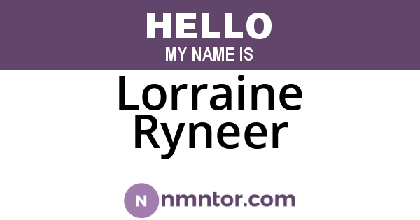 Lorraine Ryneer