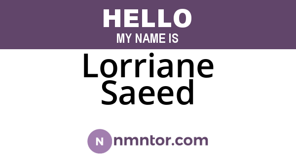 Lorriane Saeed