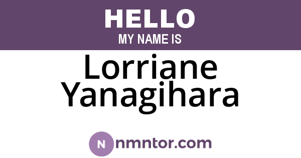 Lorriane Yanagihara