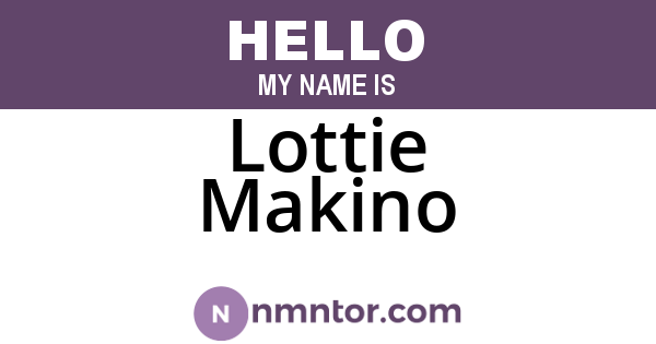 Lottie Makino