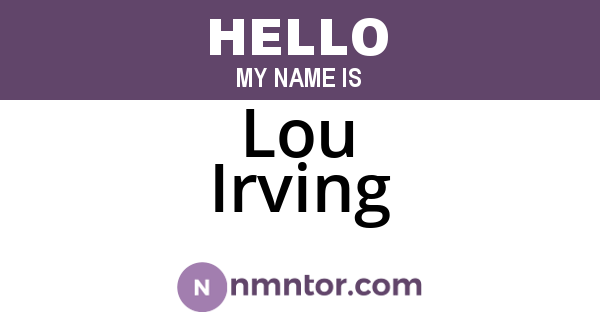 Lou Irving