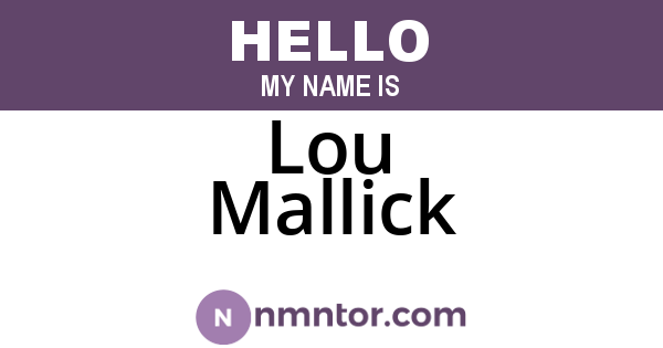 Lou Mallick
