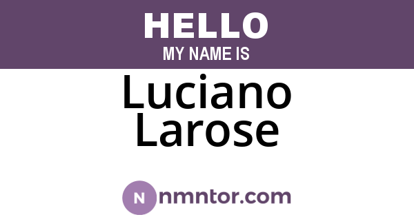 Luciano Larose