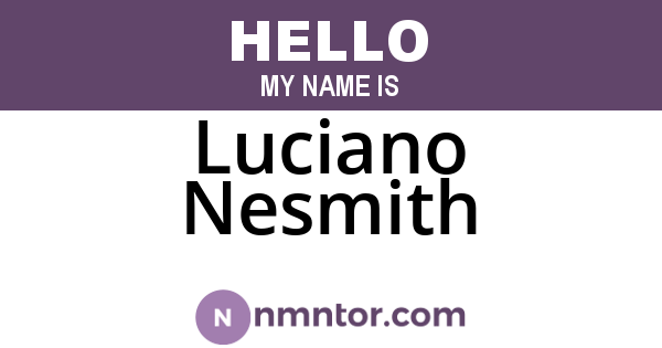 Luciano Nesmith
