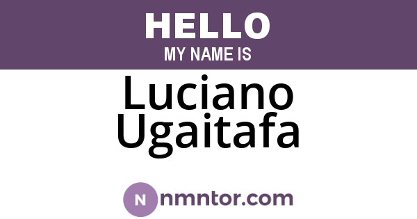 Luciano Ugaitafa