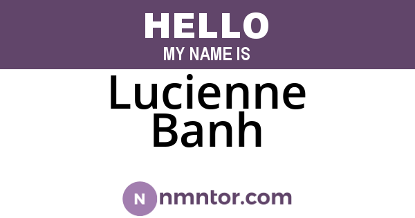 Lucienne Banh