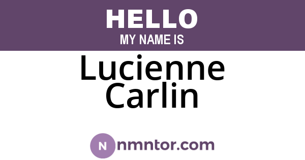 Lucienne Carlin