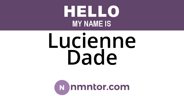 Lucienne Dade